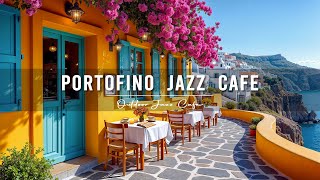 Sunny Portofino Cafe with Bossa Nova Guitar | Relaxing Jazz Music & Ocean Waves for a Good Mood
