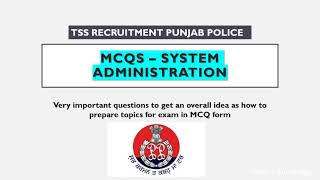 SYSTEM ADMINISTRATION - MCQs - (TSS CADRE RECRUITMENT)- SI and Constable (Punjab Police)
