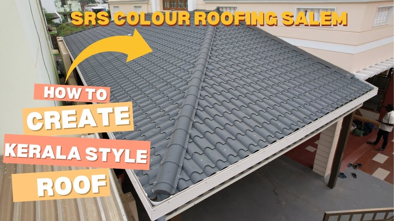 Kerala Roofing Trends For 2025 Srs Colour Roofing Sheets Youtube