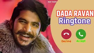 Dada Ravan Ringtone|Dada Ravan Gulzar Channiwala New Haryanvi  song Ringtone||Dada Ravan Ringtone#01