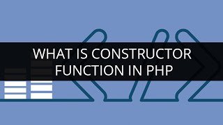 What is Constructor Function in PHP | PHP Constructor | Constructor Function Tutorial for Beginners