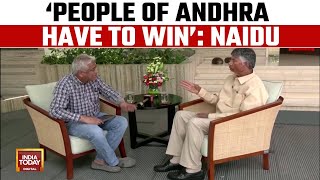 Former Andhra Pradesh CM Chandrababu Naidu Exclusive | Lok Sabha Elections 2024 | India Today