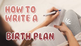 How to Create Your Perfect Birth Plan [From a Doula]