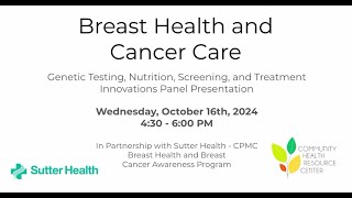 Breast Health and Cancer Care Panel, October 2024