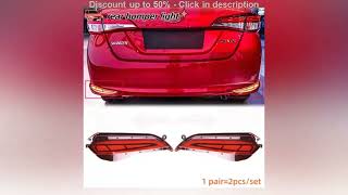 For Toyota Vios Yaris Ativ 2017 2018 2019 1Pair Rear Bumper Light Rear Tail Light LED Reflector