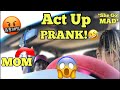 ACT UP CHALLENGE/PRANK ON MY MOM!🤣 (MUST WATCH)