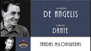 74/ TANDAS MILONGUERAS del Marabu / ALFREDO DE ANGELIS - CARLOS DANTE
