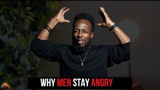 Men Are More Angry Than Ever (Here's Why)