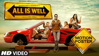 'All Is Well' Motion Poster | Trailer Coming on 1st July | T-Series