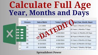 Calculate Full Age in Excel (In Year Month and Days)