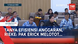 Rieke Pertanyakan Efisiensi Anggaran saat Rapat dengan Mendag dan Menteri BUMN: Pak Erick Melotot