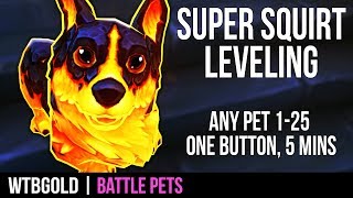 SUPER SQUIRT | Level WoW Battle Pets 1-25 in 5 mins w/1 Button