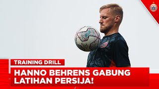 Hanno Behrens Gabung Latihan Persija di Sawangan | Training Drill