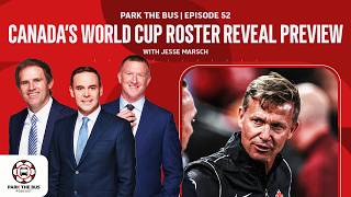 Canada’s Roster Reveal Preview with Jesse Marsch | Park the Bus presented by FanDuel Ep. 52