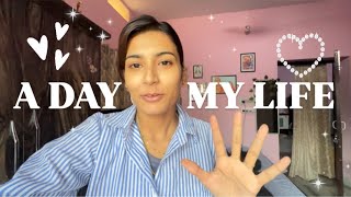 A DAY OF MY LIFE | @life_with_srishti_