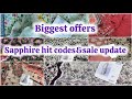 Sapphire hit codes and sale on new  summer collection 2024,glamour it