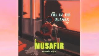 Musafir latest indie pop song 2022