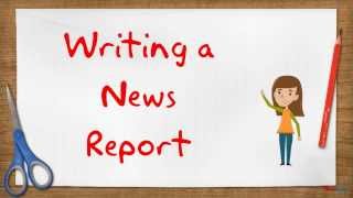 Creating a News Report