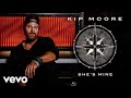 Kip Moore - She's Mine (Audio)