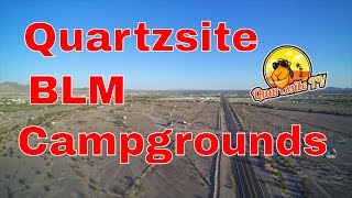 Quartzsite BLM Campgrounds...La Posa...Hi Jolly...Plomosa Road...Quartzsite TV