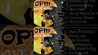 Best OPM Love Songs Medley ❤️ Best Of OPM Love Songs 2023