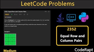 Equal Row and Column Pairs | Leetcode Q.2352 | Python | C++ | Java | LeetCode Daily Challenge