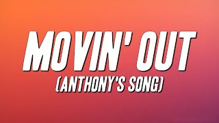 Billy Joel - Movin' Out (Anthony's Song) [Lyrics]