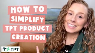 How to Simplify TPT Product Creation