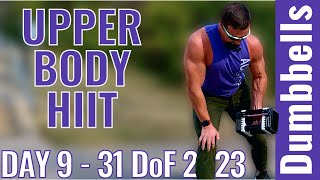 Upper Body Dumbbell HIIT Workout - D9 - 31 Days of Fitness Series