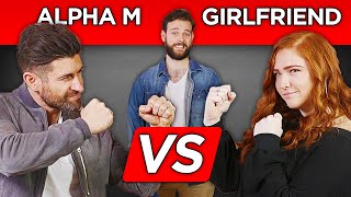ALPHA M. VS. GIRLFRIEND: Lauren (Episode 1)