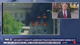 Former Chicago police Supt. McCarthy was Assistant Supt. in New York during 9/11 attacks