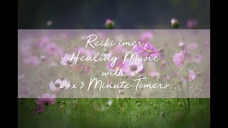 Reiki Healing and Yin Yoga Music with Timer 24 x 3 Minute Tibetan Bells - 1 hour 12 minutes