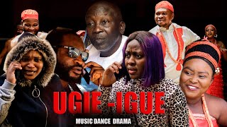 UGIE-IGUE [LATEST MUSIC DANCE AND DRAMA] VOLUME 1