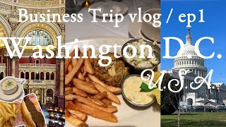 Washington D.C. Business Trip vlog  ep1🇺🇸travel,food,crab cakes,georgetown, library of congress, ,4K