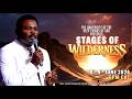 Stages of Wilderness | The University of The Deep Things of God with The Bondservant of Christ John