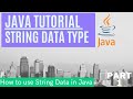 How to use String Data Type in Java | Java Tutorial String Class | Using Java String Methods Part-1