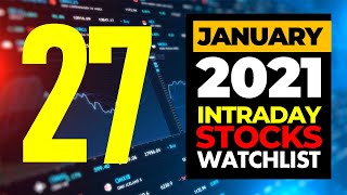 #581 Intraday Stock Watchlist I Intraday Stocks For Tomorrow I 27 January 2021