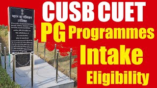 जानिए CUSB में हैं कौन से पोस्टग्रेजुएट पाठ्यक्रम l PG programmes CUSB l Intake \u0026 Eligibility CUSB