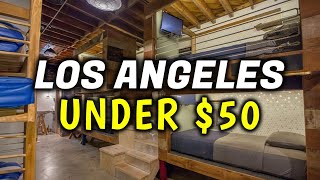 Top 8 Cheap Hostels in Los Angeles, California