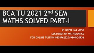 BCA 2nd TU 2021 MATHS SOLVED PAPER PART-1