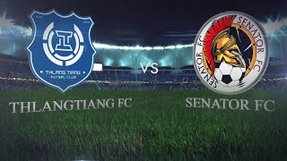 BR STUDIO - MFA FUTSAL LEAGUE 2024-25 - THLANGTIANG FC vs SENATOR FC