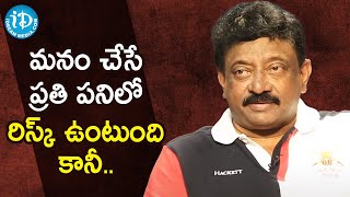 Risk Factor is always there in every job - RGV | A Candid Conversation With Swapna | iDream Movies