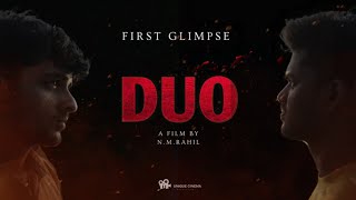 #duo (ಡುಓ)  - First Glimpse | Kannada  short movie | N.M.Rahil | Sameer | Ganesh | Abhishek|