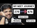 neet journey from 270 to 676/720 #yakeenbatch #neet2024 #mbbsmotivation #neet #pw #neetjourney #vmmc