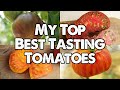 Tomatoes, My Top Best Tasting Exotic Varieties.