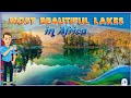 15 Most Beautiful Lakes in Africa