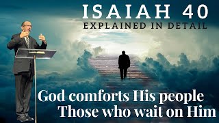 Isaiah Chapter 40 Part 2 (God comforts those who wait on HIM)