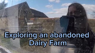 Exploring an Abandoned Dairy Farm