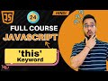JavaScript Tutorial in Hindi #24 | What is 'this' in JavaScript?  (2025)