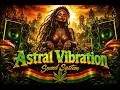 NEW Dub Reggae Mix / Astral Vibration & Deep Bass / Best Dub Selection 2026 #19